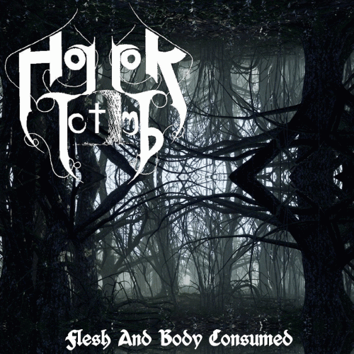 Horror Tomb : Flesh and Body Consumed